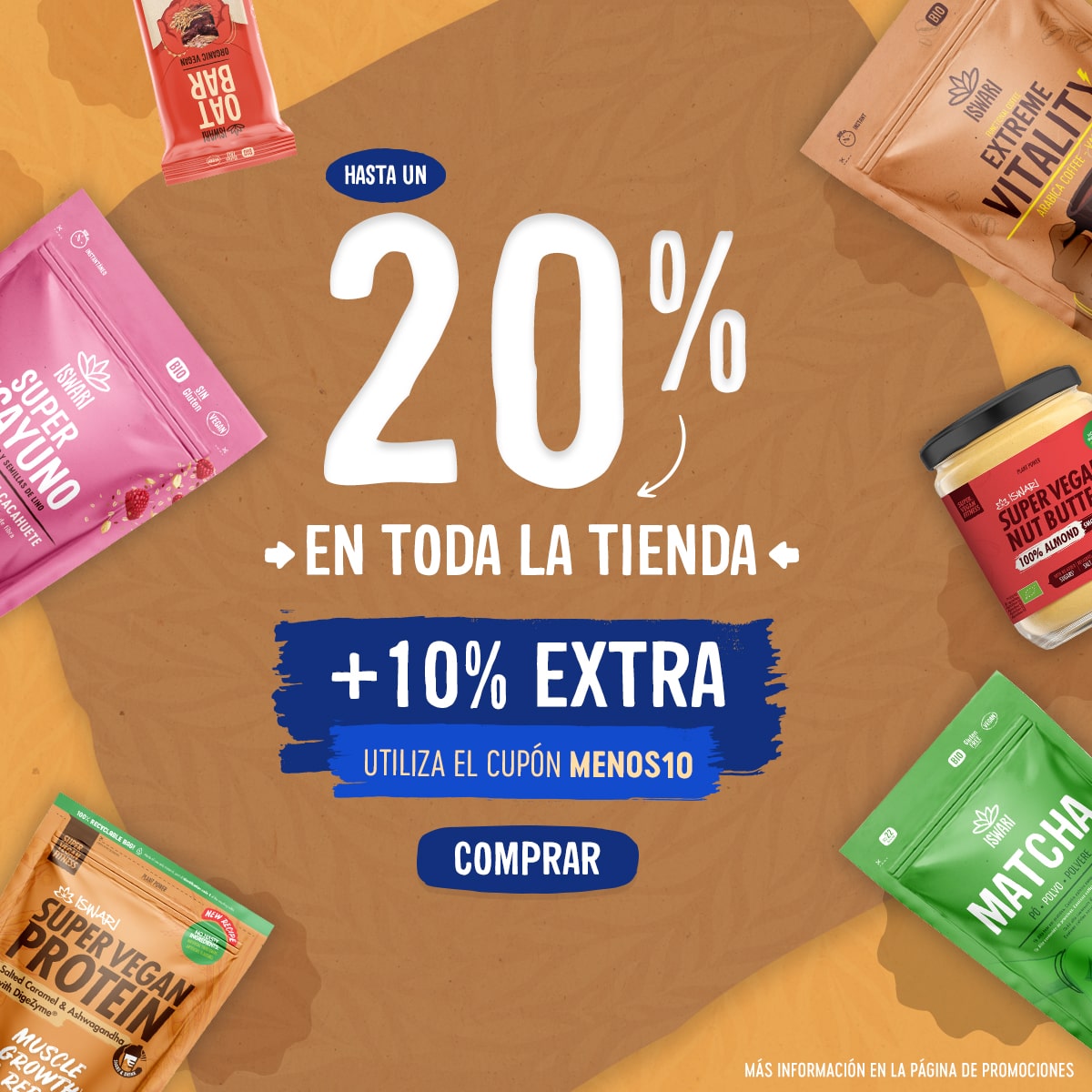 20% + 10% (cupón MENOS10) en Alim. Saludable